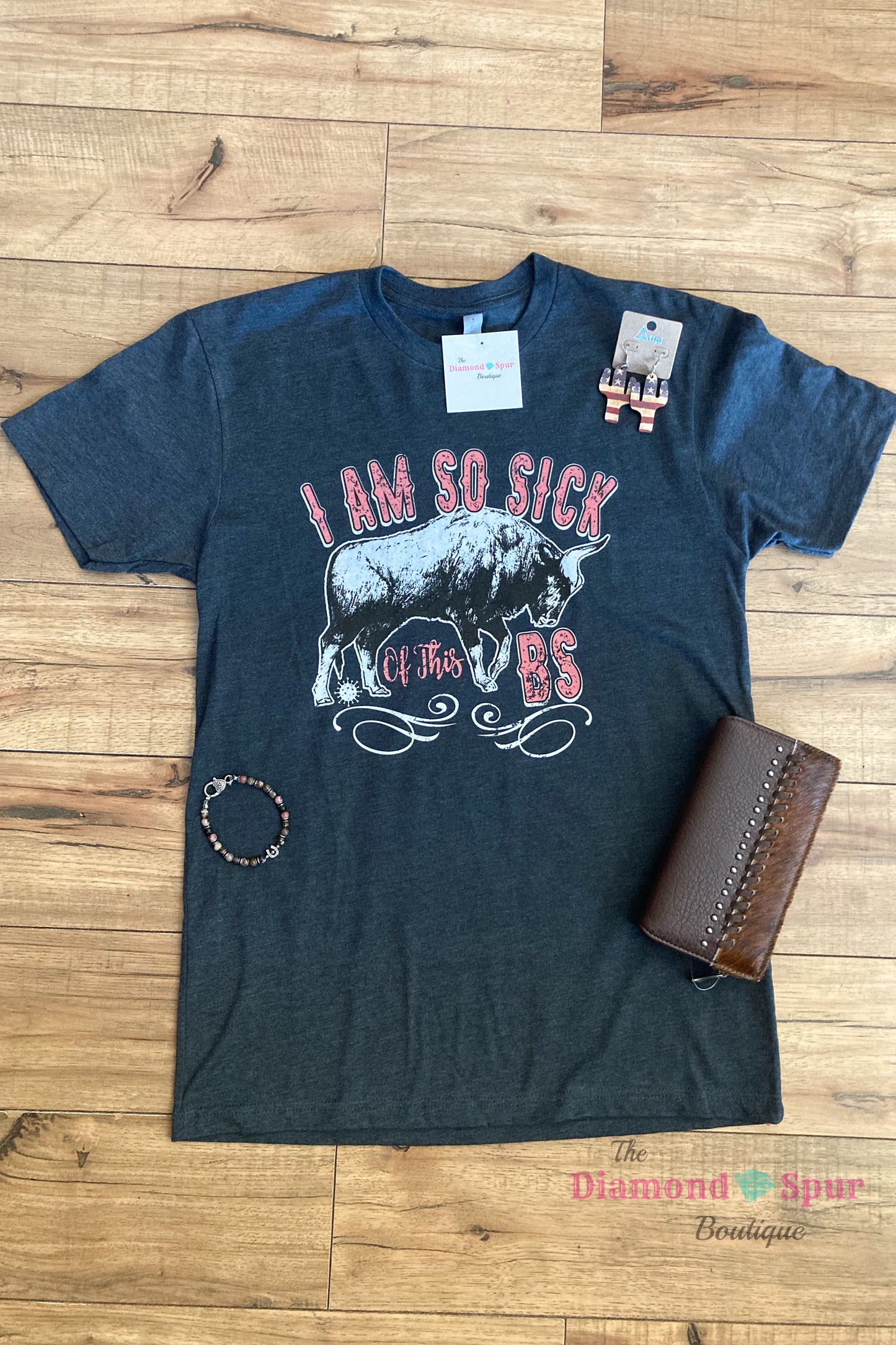 Sick Of This BS Graphic Tee - The Diamond Spur Boutique